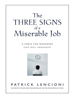 cover image of The Three Signs of a Miserable Job